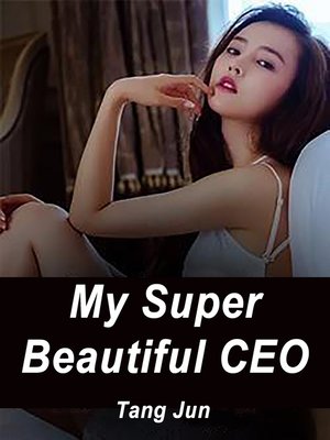 cover image of My Super Beautiful CEO